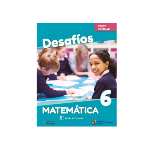 DESAFIOS MATEMÁTICA (LA+TE+RM) 6 PRIM